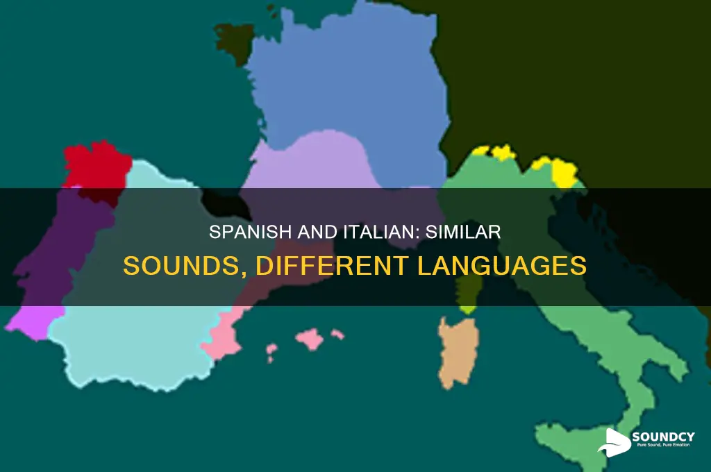 does spanish and italian sound similar