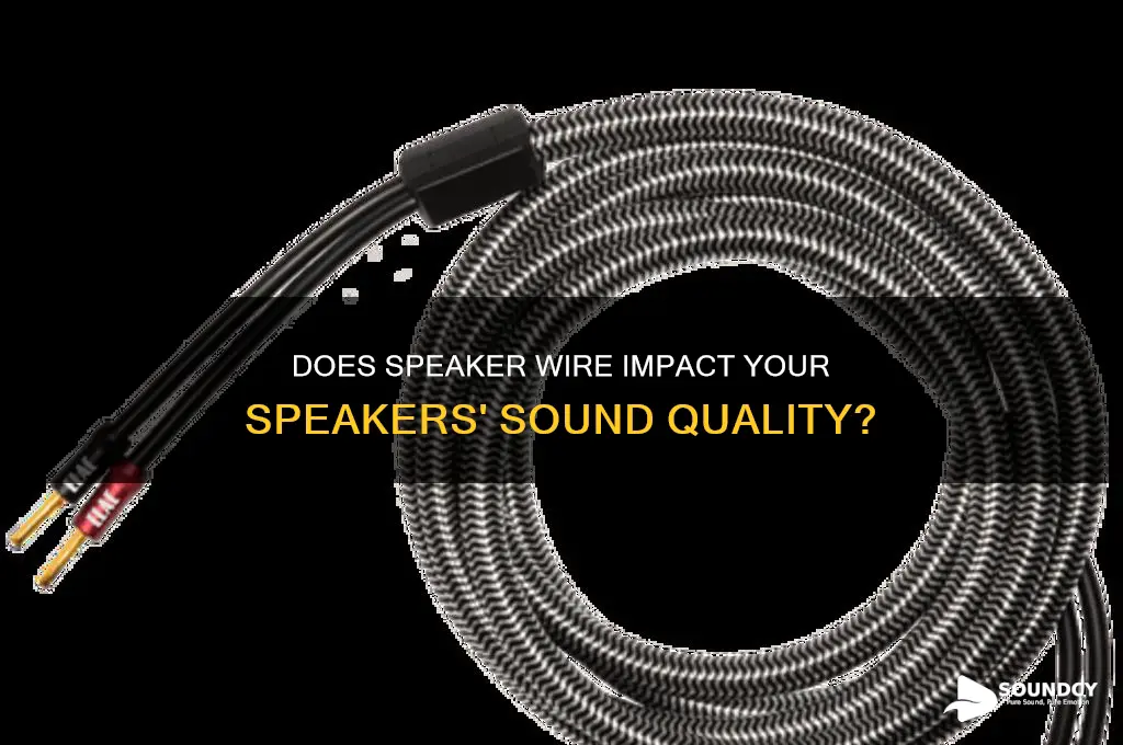 does speaker wire affect the sound of your speakers