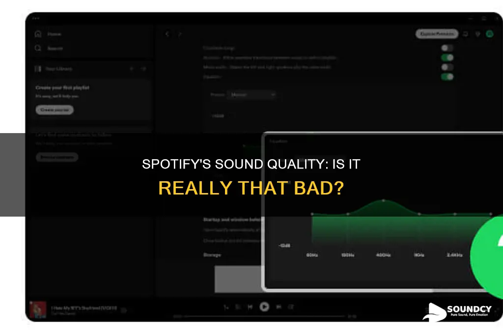 does spotify have bad sound quality