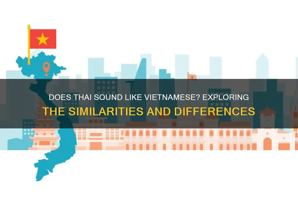 does thai sound like vietnamese