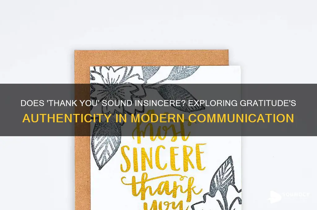 does thank you sound insincere