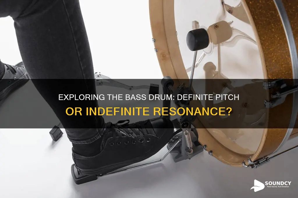 does the bass drum produce sounds of definite pitch