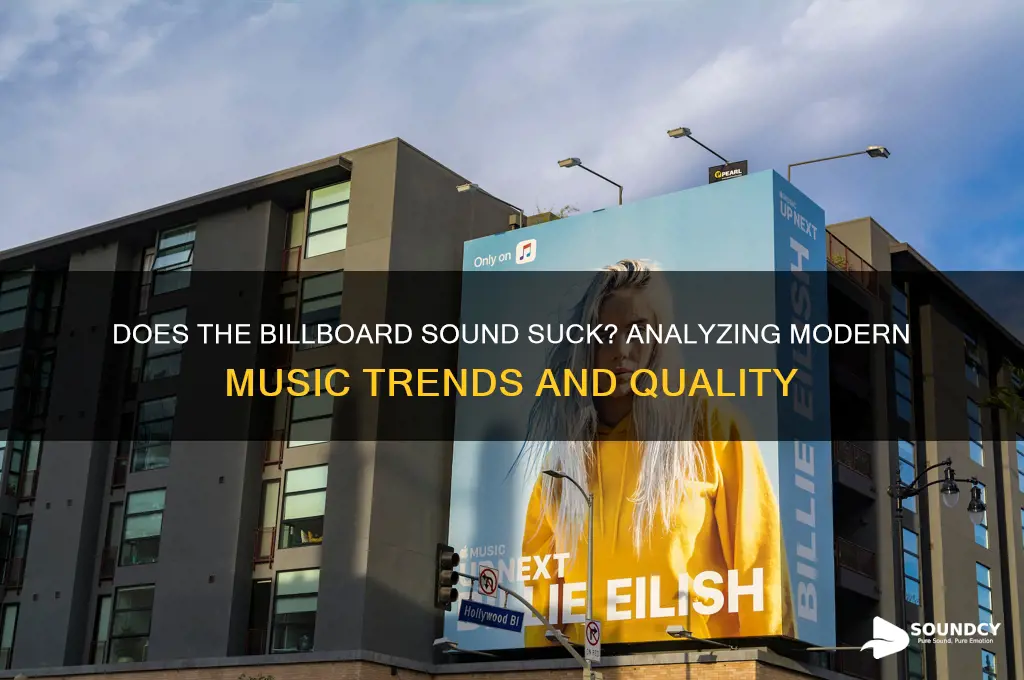 does the billboards sound sucj