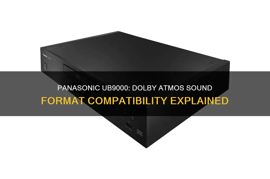does the panasonic ub9000 have dolby atmos sound format