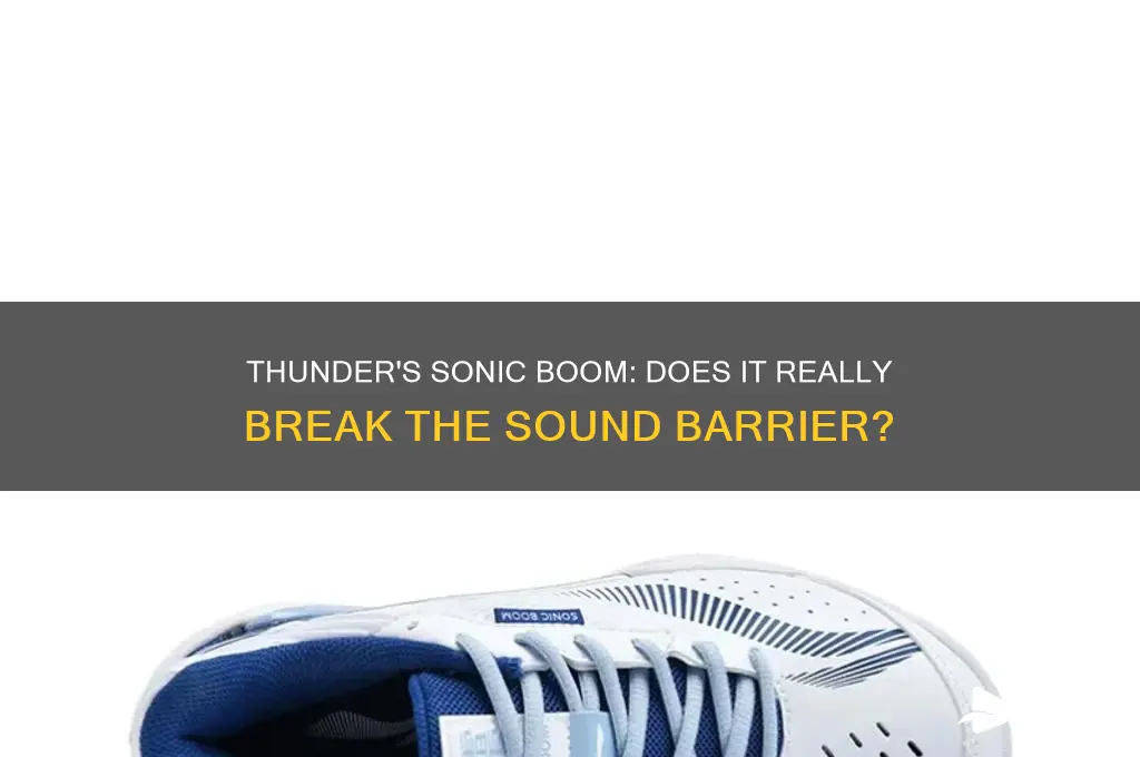 does the sound of thunder break the sound barrier