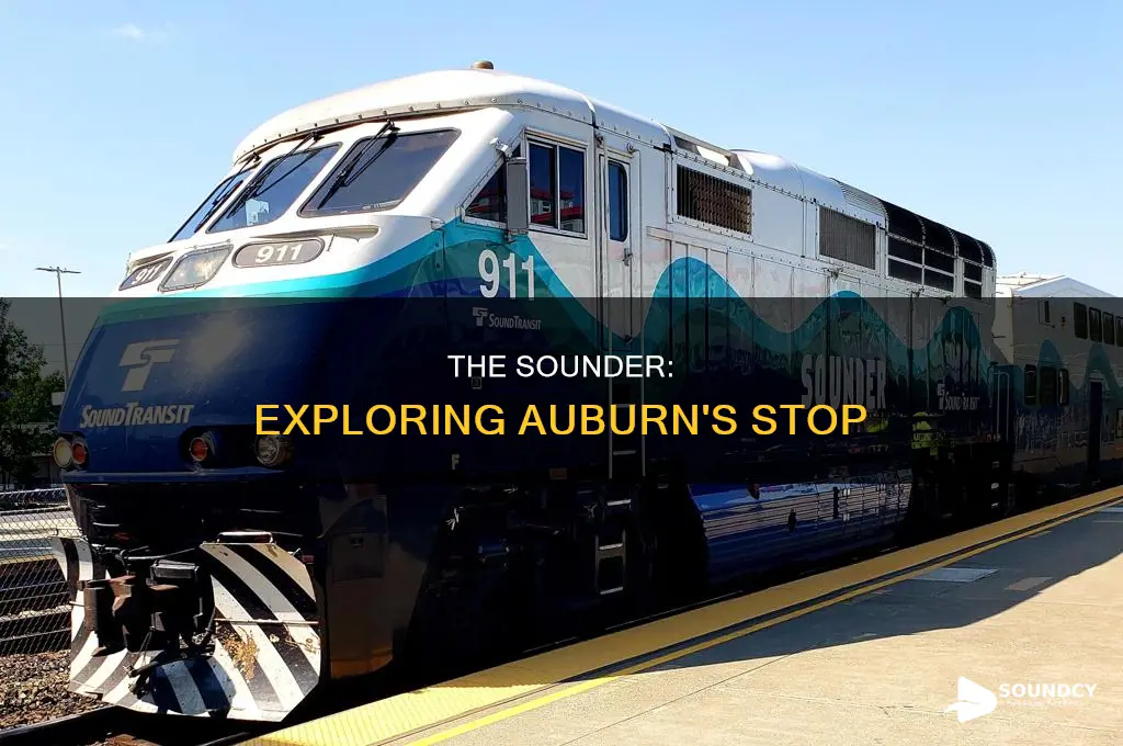 does the sounder stop in auburn