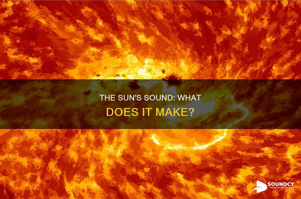 does the sun have a sound