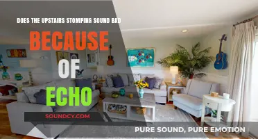 Why Upstairs Stomping Sounds Worse: The Role of Echo Explained