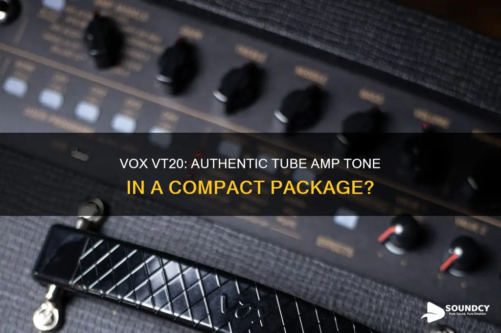 does the vox vt20 sound like a tube amp