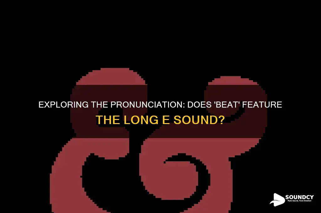 does the word beat have the long 1 sound
