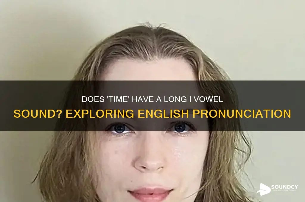 does the word time have long i vowel sound