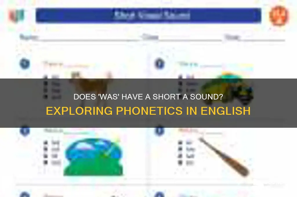 does the word was have a short a sound