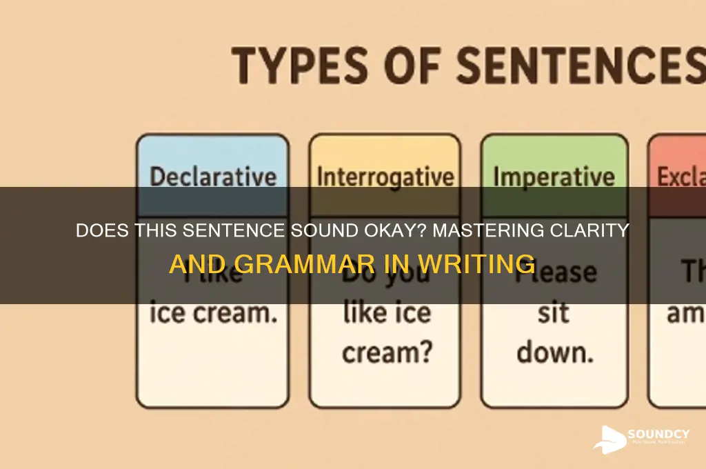 does this sentence sound okay