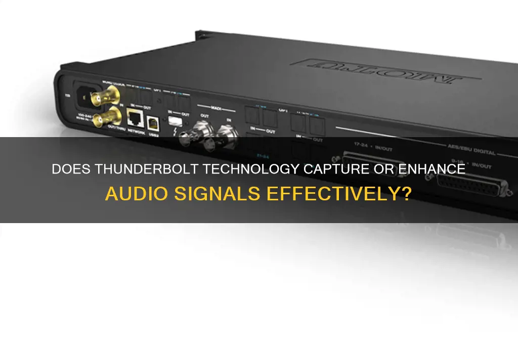 does thunderbolt pick up sound
