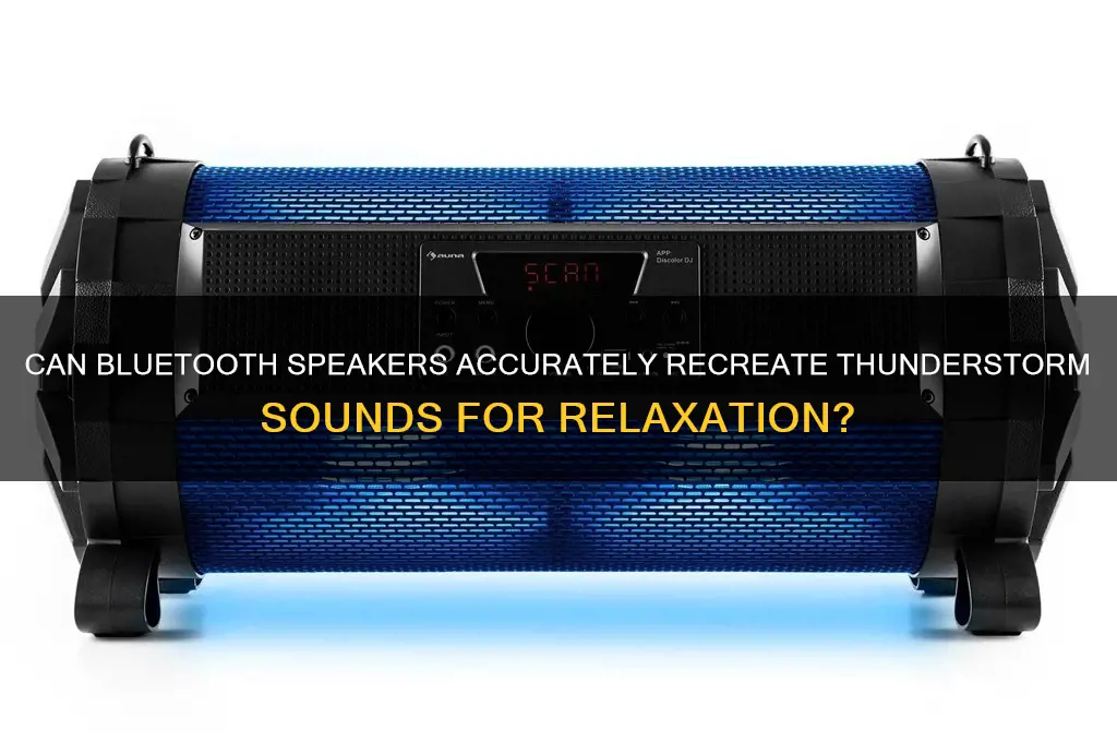 does thunderstorm sound from bluetooth