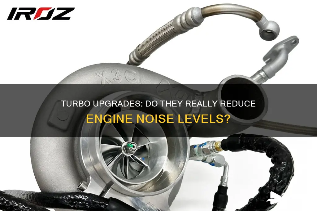 does turbo upgrades reduce sounds