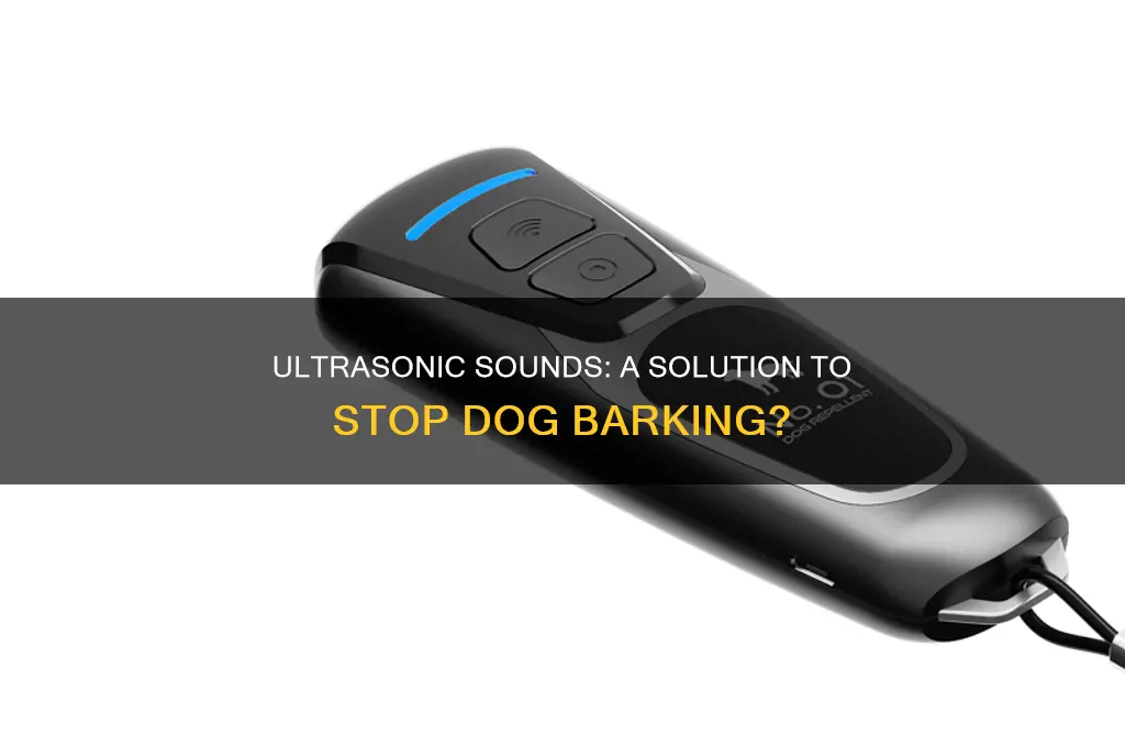 does ultrasonic sound stop dogs barking