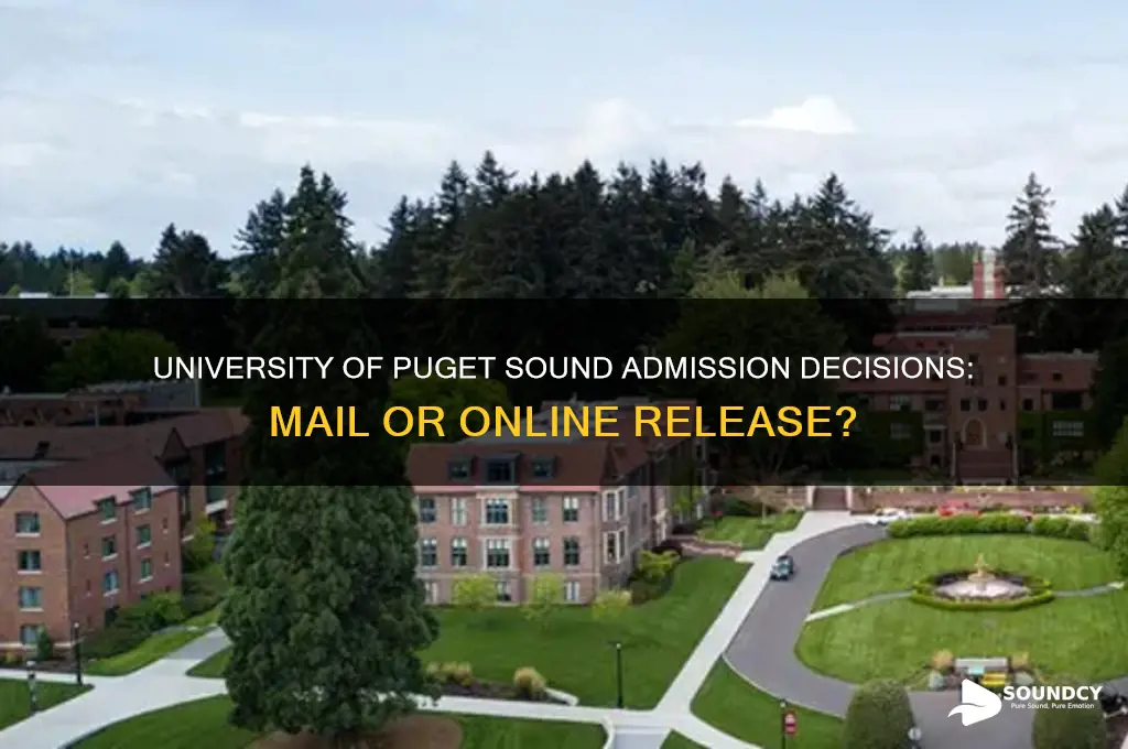 does university of puget sound release decisions over mail
