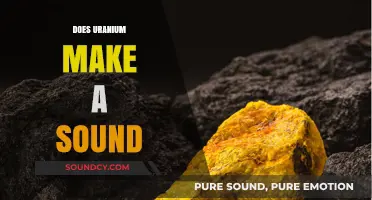 Does Uranium Emit Noise? Unraveling the Science Behind Its Silence