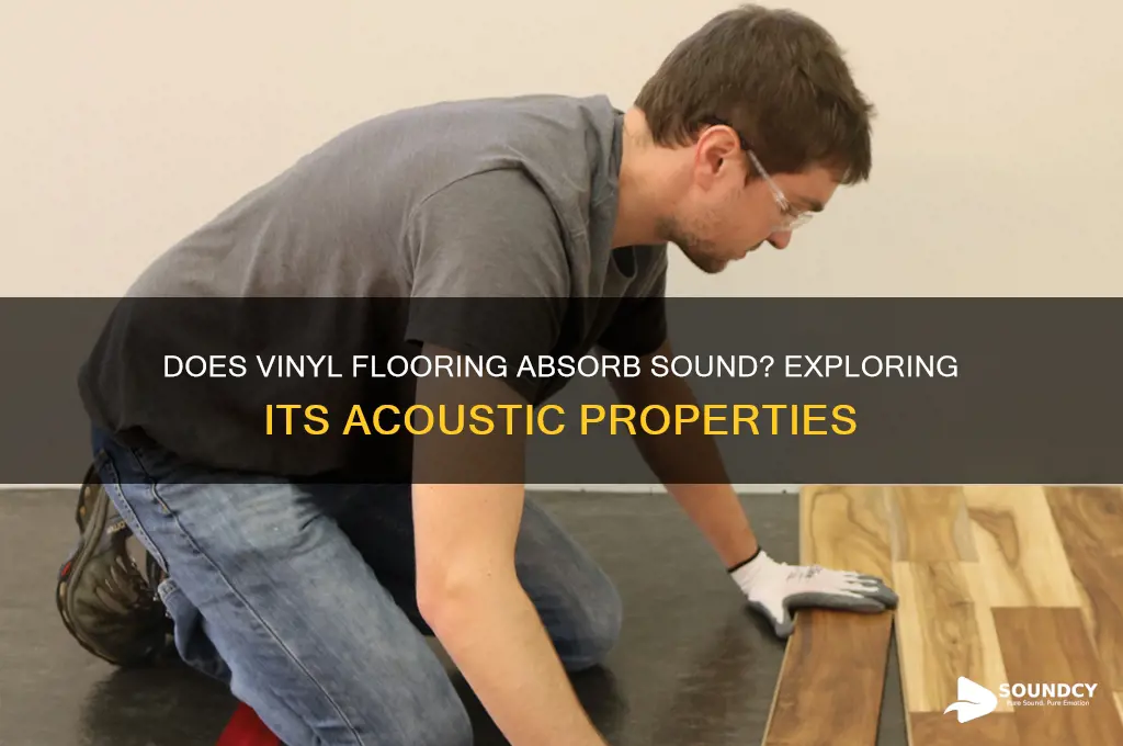 does vinyl flooring absorb sound