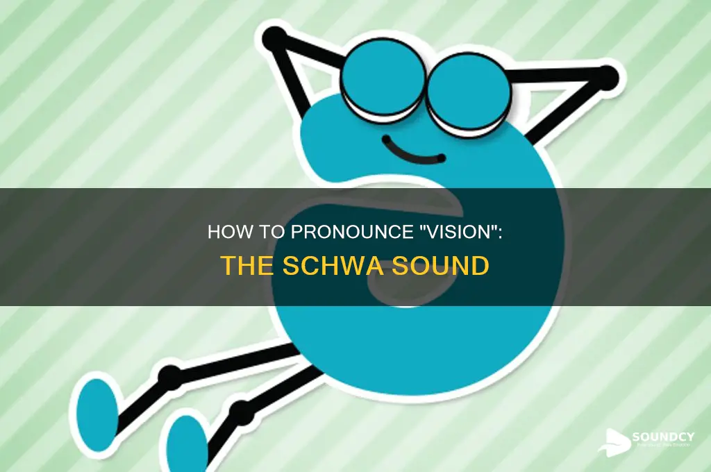 does vision have a schwa sound