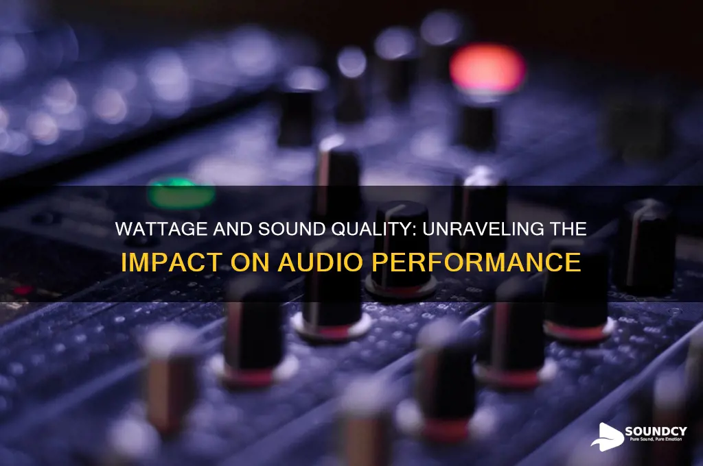 does wattage affect sound quality