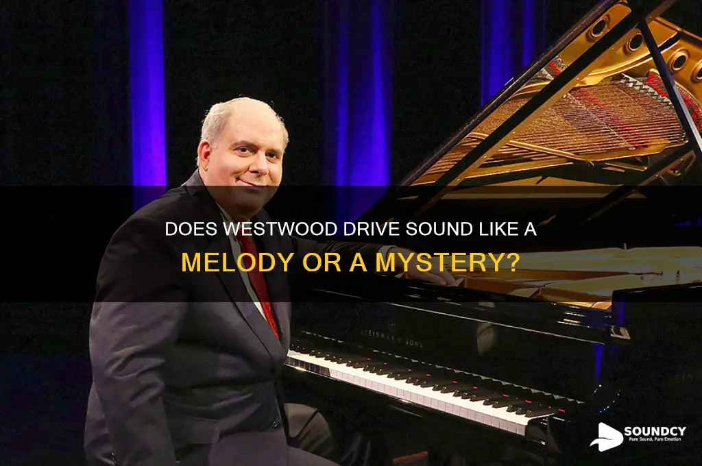 does westwood drive sound like