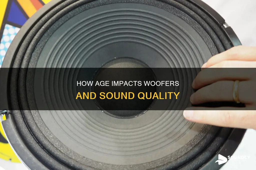 does woofer sound decrease with age