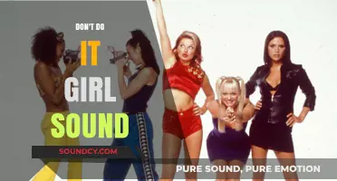 Avoid the 'Don't Do It' Girl Sound Trap