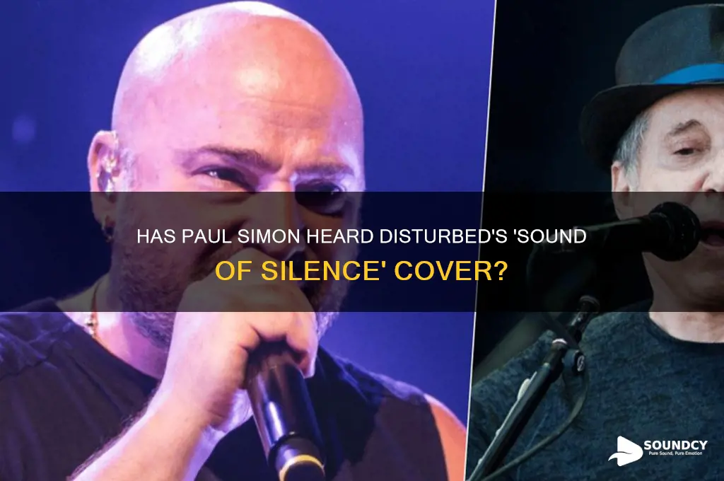 has paul simon heard distrubed