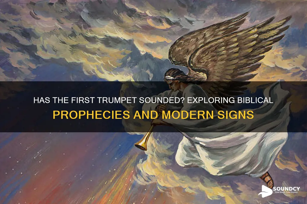 has the first trumpet sounded