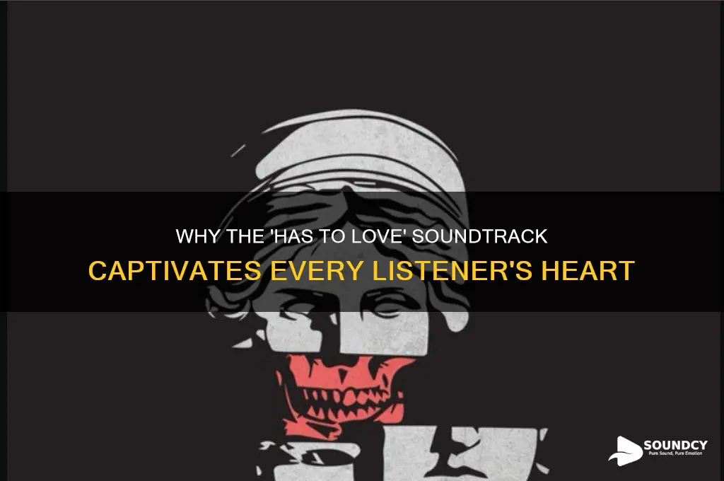 has to love sound track