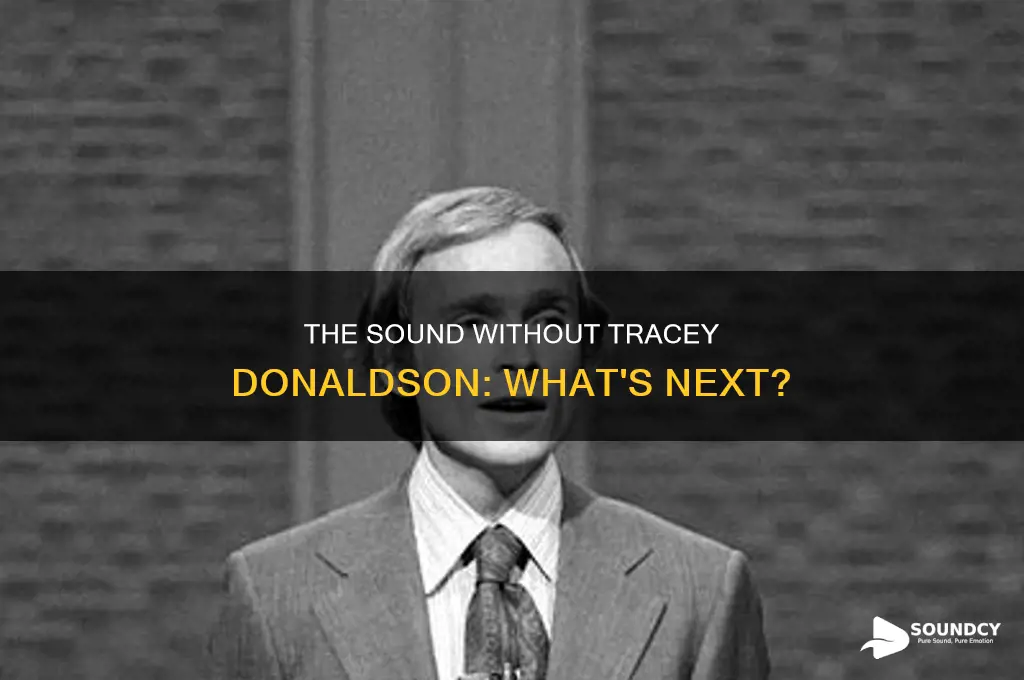 has tracey donaldson left the sound