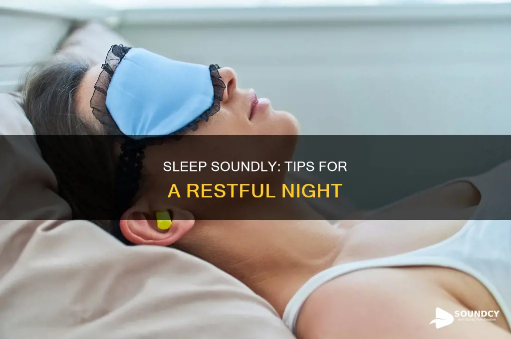 have a sound sleep at night