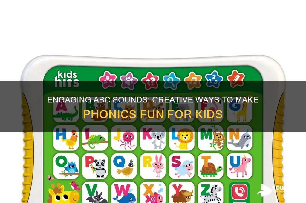 have fun teaching abc sounds