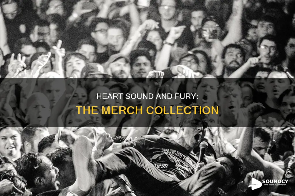 have heart sound and fury merch