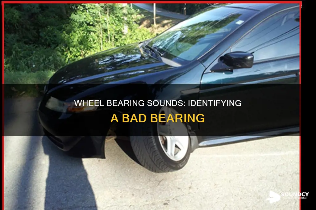 how a bad wheel bearing sounds