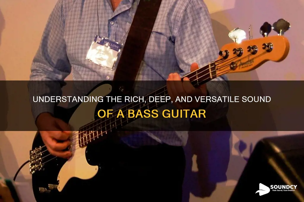 how a bass guitar sounds
