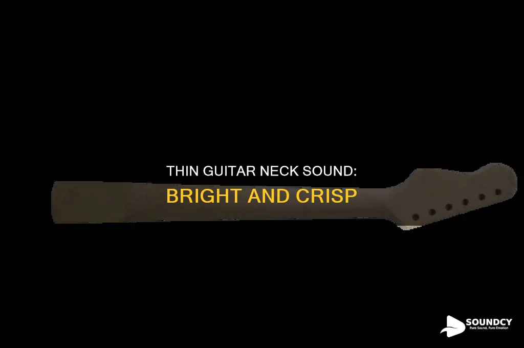 how a thin guiyar neck sounds