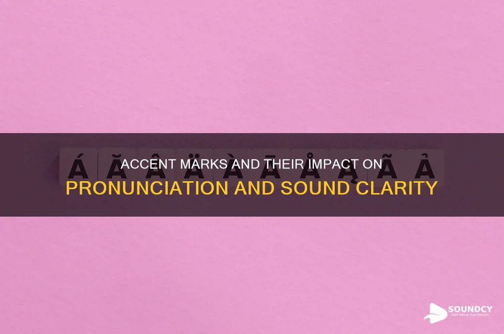 how accent marks affect sound