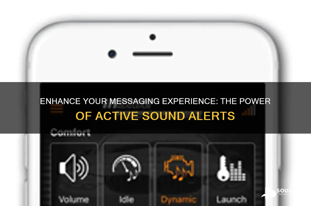 how active sound in messages