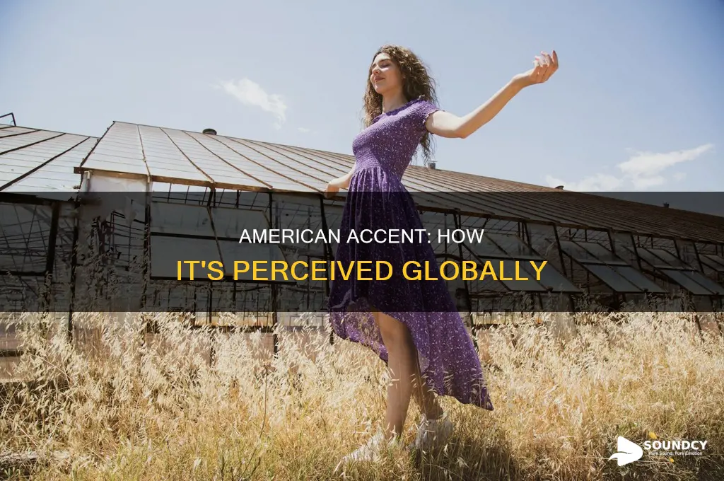 how american accent sounds to others