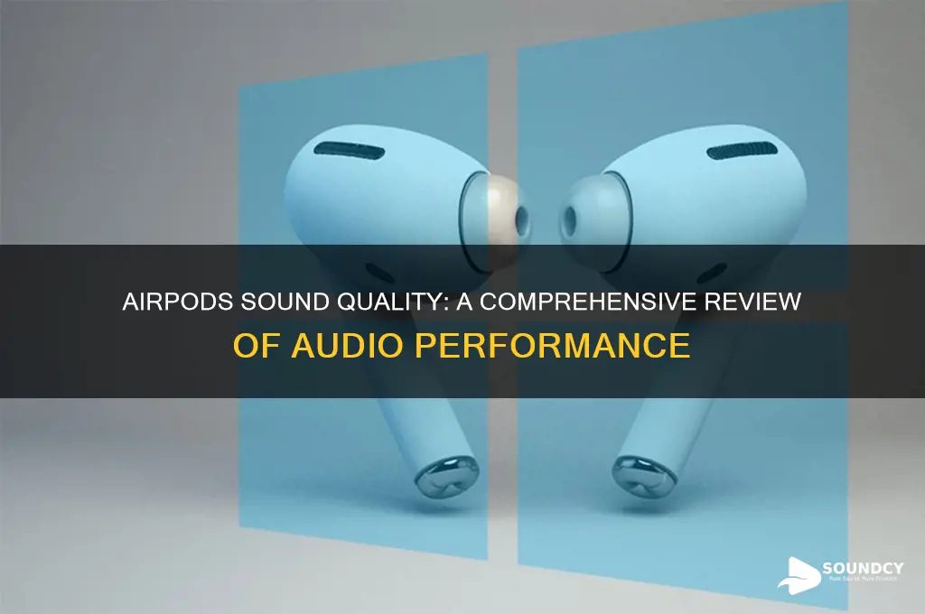 how are airpods sound quality