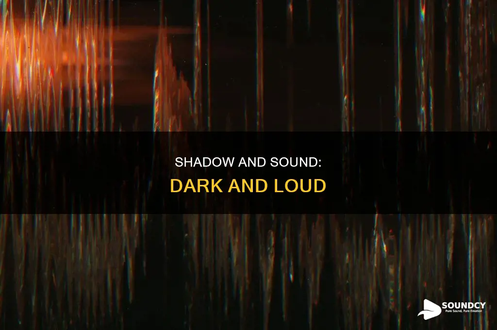 how are shadow and sound alike