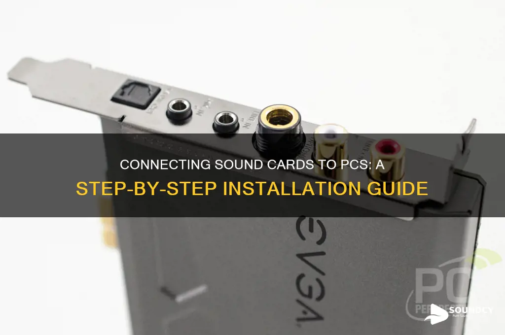 how are sound cards hooked up to a pc