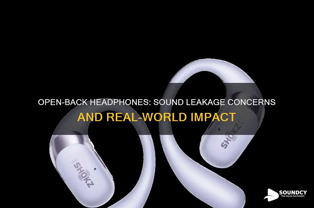 how bad is sound leak from open back headphones