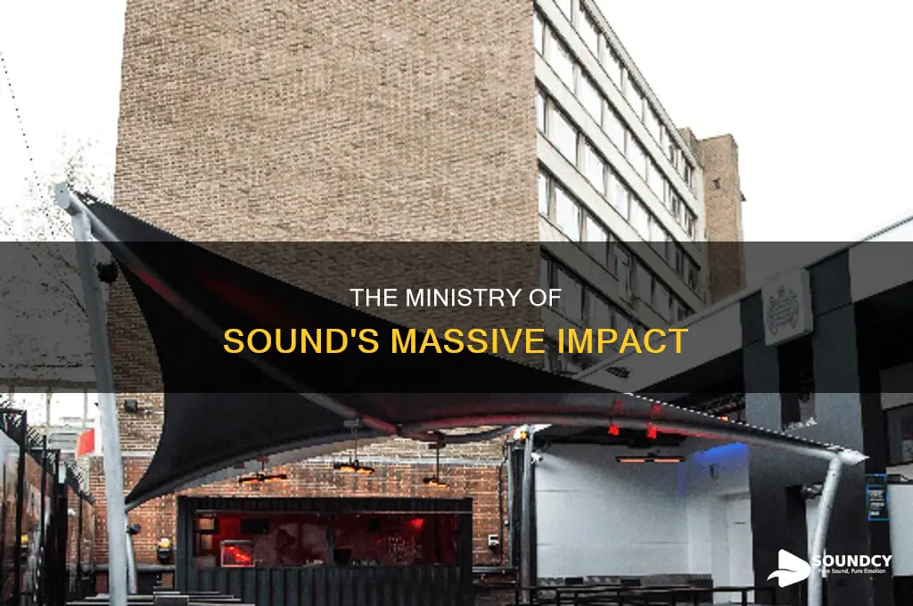 how big is ministry of sound