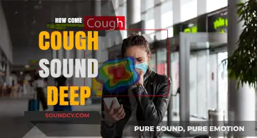Why Do Coughs Sound Deep? Exploring the Science Behind the Sound