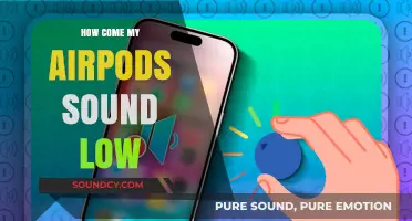 AirPods Sound Low: Troubleshooting Tips and Tricks
