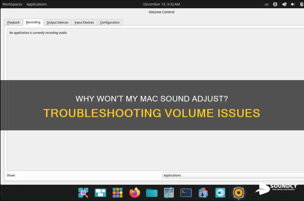 how come my sound wont adjust on my mac